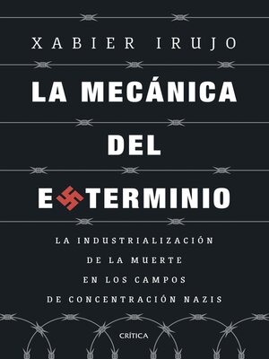 cover image of La mecánica del exterminio
